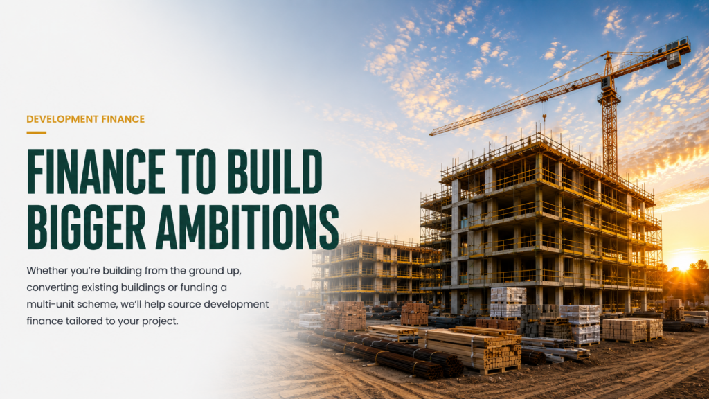 Development finance supporting residential and commercial property development projects